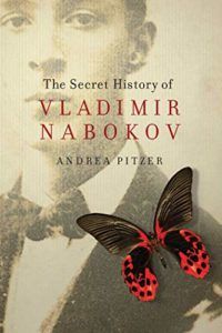 The best books on Concentration Camps - The Secret History of Vladimir Nabokov by Andrea Pitzer