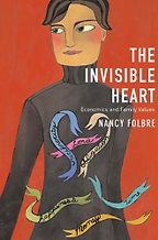 The best books on Gender Equality - The Invisible Heart by Nancy Folbre The best books on Gender Equality - The Invisible Heart by Nancy Folbre