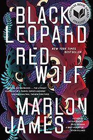Best Books by Black Queer Writers - Black Leopard, Red Wolf (The Dark Star Trilogy: Book 1) by Marlon James Best Books by Black Queer Writers - Black Leopard, Red Wolf (The Dark Star Trilogy: Book 1) by Marlon James