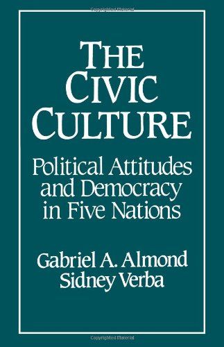The Civic Culture by Gabriel A Almond and Sidney Verba