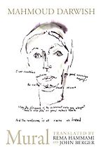 The best books on Palestine - Mural by Mahmoud Darwish The best books on Palestine - Mural by Mahmoud Darwish