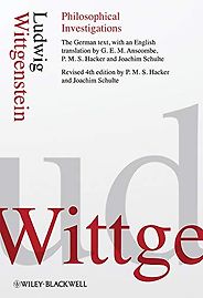 Key Philosophical Texts in the Western Canon - Philosophical Investigations by Ludwig Wittgenstein Key Philosophical Texts in the Western Canon - Philosophical Investigations by Ludwig Wittgenstein