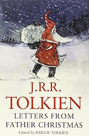 The best books on Elves - Father Christmas Letters J R R Tolkien, Baillie Tolkien (editor) The best books on Elves - Father Christmas Letters J R R Tolkien, Baillie Tolkien (editor)