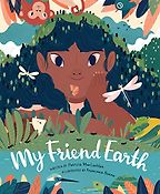 The best books on Fashion for Kids - My Friend Earth Patricia MacLachlan, Francesca Sanna (illustrator) The best books on Fashion for Kids - My Friend Earth Patricia MacLachlan, Francesca Sanna (illustrator)