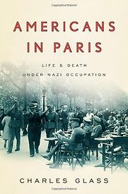 Americans in Paris by Charles Glass