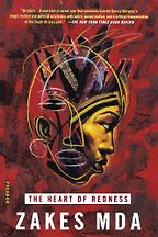 The best books on Identity in South Africa - The Heart of Redness by Zakes Mda