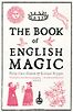 The Book of English Magic by Richard Heygate & Sir Richard Heygate and Philip Carr-Gomm (Authors)