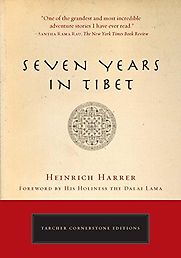 Seven Years in Tibet by Heinrich Harrer Seven Years in Tibet by Heinrich Harrer