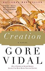 Historical Fiction Recommended by Historians - Creation by Gore Vidal Historical Fiction Recommended by Historians - Creation by Gore Vidal