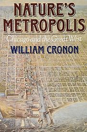 Nature’s Metropolis by William Cronon