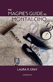 The best books on Tuscan Wine - The Magpie's Guide to Montalcino by Laura Gray The best books on Tuscan Wine - The Magpie's Guide to Montalcino by Laura Gray