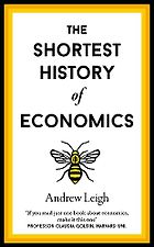 Nonfiction Books to Look Out for in Early 2024 - The Shortest History of Economics by Andrew Leigh
