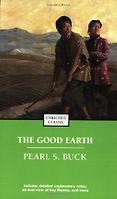 Ten Historical Novels Set in China - The Good Earth by Pearl Buck Ten Historical Novels Set in China - The Good Earth by Pearl Buck
