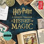 Harry Potter: A Journey through a History of Magic by British Library Harry Potter: A Journey through a History of Magic by British Library