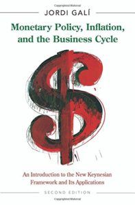 The best books on Inflation - Monetary Policy, Inflation, and the Business Cycle: An Introduction to the New Keynesian Framework and its Applications by Jordi Gali