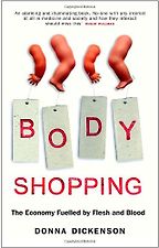 Body Shopping by Donna Dickenson Body Shopping by Donna Dickenson