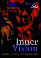 The best books on The Neuroscience of Aesthetics - Inner Vision: An Exploration of Art and the Brain by Semir Zeki
