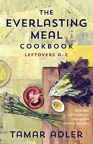 The Best Cookbooks of 2023 - The Everlasting Meal Cookbook: Leftovers A-Z by Tamar Adler The Best Cookbooks of 2023 - The Everlasting Meal Cookbook: Leftovers A-Z by Tamar Adler