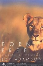 The best books on Conservation and Hippos - Born Free by Joy Adamson