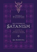 The best books on Satanism - The Little Book of Satanism: A Guide to Satanic History, Culture, and Wisdom by La Carmina