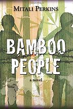 The Best Economics Novels for Young Teenagers - Bamboo People by Mitali Perkins The Best Economics Novels for Young Teenagers - Bamboo People by Mitali Perkins