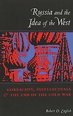 The best books on The Cold War - Russia and the Idea of the West by Robert English The best books on The Cold War - Russia and the Idea of the West by Robert English