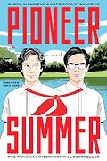 The Best Romance Audiobooks of 2025 - Pioneer Summer: A Novel by Elena Malisova & Kateryna Sylvanova
