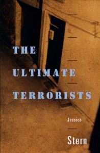 The best books on Who Terrorists Are - The Ultimate Terrorists by Jessica Stern