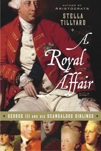 A Royal Affair by Stella Tillyard