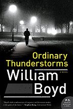 Ordinary Thunderstorms by William Boyd Ordinary Thunderstorms by William Boyd
