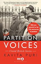 Partition Voices: Untold British Stories by Kavita Puri Partition Voices: Untold British Stories by Kavita Puri