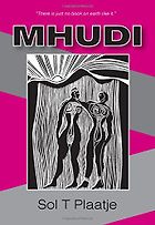 The Best Historical Fiction Set in South Africa - Mhudi by Sol Plaatje