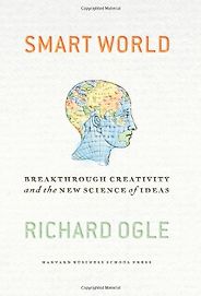 The best books on Neuroscience - Smart World by Richard Ogle The best books on Neuroscience - Smart World by Richard Ogle