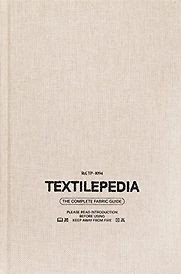Textilepedia: The Complete Fabric Guide by Fashionary Textilepedia: The Complete Fabric Guide by Fashionary