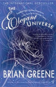The Elegant Universe by Brian Greene The Elegant Universe by Brian Greene