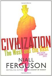 Civilization by Niall Ferguson