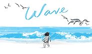 The Best Wordless Picture Books - Wave by Suzy Lee The Best Wordless Picture Books - Wave by Suzy Lee