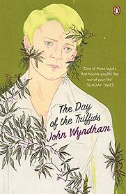 The Day of the Triffids by John Wyndham The Day of the Triffids by John Wyndham