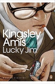 Lucky Jim by Kingsley Amis Lucky Jim by Kingsley Amis