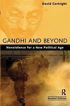 Gandhi and Beyond by David Cortright Gandhi and Beyond by David Cortright