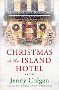 The Best Romantic Comedy Books: The 2021 Romantic Novelists’ Association Shortlist - Christmas at the Island Hotel by Jenny Colgan The Best Romantic Comedy Books: The 2021 Romantic Novelists’ Association Shortlist - Christmas at the Island Hotel by Jenny Colgan