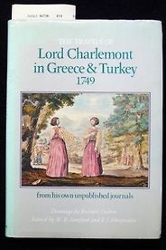 The best books on The Levant - Travels in Greece and Turkey by Lord Charlemont The best books on The Levant - Travels in Greece and Turkey by Lord Charlemont
