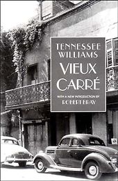 The Best Tennessee Williams Books - Vieux Carré by Tennessee Williams The Best Tennessee Williams Books - Vieux Carré by Tennessee Williams