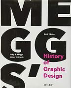 The Best Books for Graphic Designers - Meggs' History of Graphic Design 6th Edition by Philip B. Meggs The Best Books for Graphic Designers - Meggs' History of Graphic Design 6th Edition by Philip B. Meggs