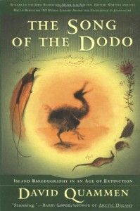 The best books on Man and Nature - The Song of the Dodo by David Quammen