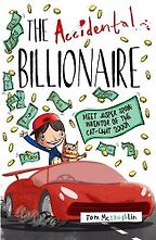 The Accidental Billionaire by Tom McLaughlin The Accidental Billionaire by Tom McLaughlin