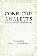 The best books on Confucius - Analects Confucius (trans. Edward Slingerland)