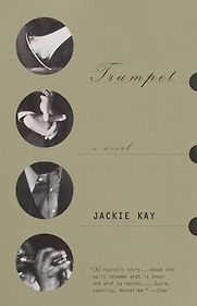 Trumpet by Jackie Kay Trumpet by Jackie Kay