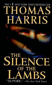 The best books on Writing a Great Thriller - The Silence of the Lambs by Thomas Harris