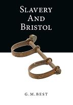 Slavery and Bristol by GM Best Slavery and Bristol by GM Best